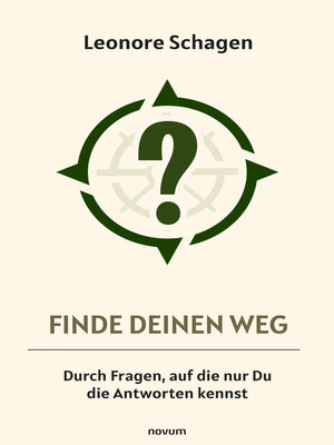 cover image of Finde Deinen Weg – Durch Fragen, auf die nur Du die Antworten kennst